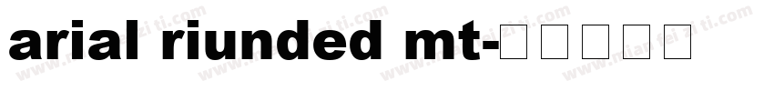 arial riunded mt字体转换